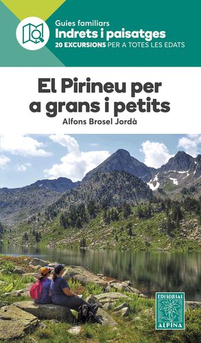 PIRINEU PER A GRANS I PETITS, EL - INDRETS I PAISATGES-