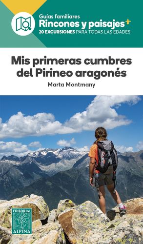 MIS PRIMERAS CUMBRES DEL PIRINEO ARAGONÉS - RINCONES Y PAISAJES