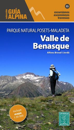VALLE DE BENASQUE - PARQUE NATURAL POSETS-MALADETA GUIA + MAPA 1:30.000