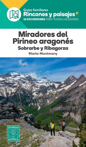 MIRADORES DEL PIRINEO ARAGONÉS - SOBRARBE Y RIBAGORZA - RINCONES Y PAISAJES