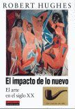 IMPACTO DE LO NUEVO, EL EL ARTE EN EL SIGLO XX