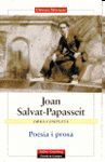 POESIA I PROSA. OBRA COMPLETA JOAN SALVAT-PAPASSEIT