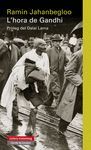 HORA DE GANDHI, L'
