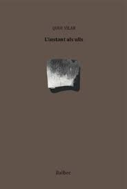 INSTANT ALS ULLS, L'