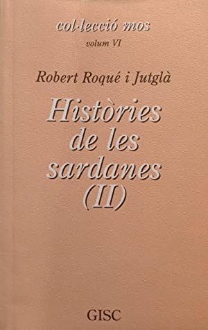 HISTÒRIES DE LES SARDANES ( II )