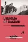 ENIGMA DE BAGDAD, L'