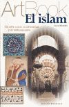 ISLAM, EL. UN ARTE ENTRE LA DIVINIDAD Y EL REFINAMIENTO