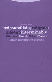 PSICOANALISIS Y RELIGION: DIALOGO INTERMINABLE