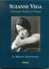 SUZANNE VEGA. LA MIRADA APASIONADA CANCIONES, ESCRITOS Y POEMAS