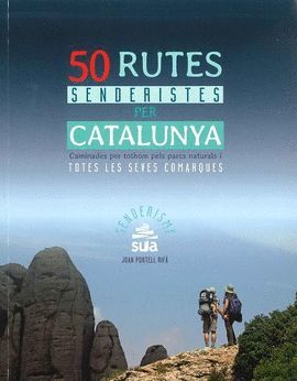 50 RUTES SENDERISTES PER CATALUNYA