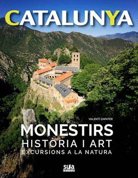 MONESTIRS, HISTÒRIA I ART - CATALUNYA