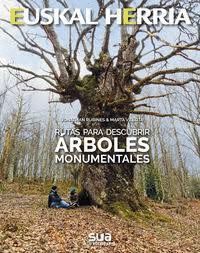 27 ARBOLES MONUMENTALES, RUTAS PARA DESCUBRIR