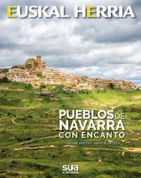 PUEBLOS DE NAVARRA CON ENCANTO - EUSKAL HERRIA
