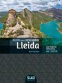 LLEIDA, RUTAS PARA DESCUBRIR