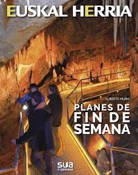 PLANES DE FIN DE SEMANA - EUSKAL HERRIA