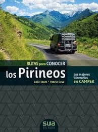 PIRINEOS, RUTAS PARA CONOCER LOS