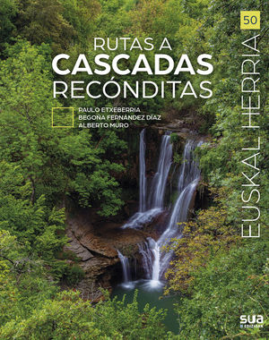 RUTAS A CASCADAS RECÓNDITAS