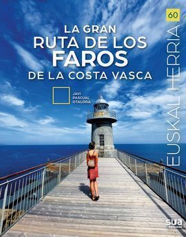 GRAN RUTA DE LOS FAROS DE LA COSTA VASCA, LA