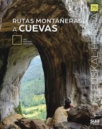 RUTAS MONTAÑERAS A CUEVAS