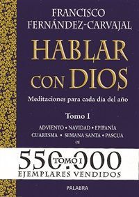 HABLAR CON DIOS. TOMO I