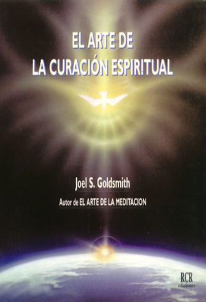 ARTE DE LA CURACION ESPIRITUAL, EL