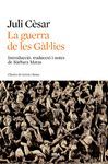 GUERRA DE LES GÀL·LIES, LA