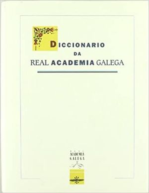 DICCIONARIO DA REAL ACADEMIA DA LINGUA GALEGA