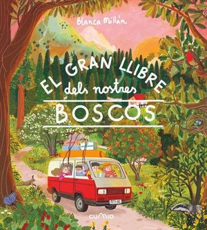 GRAN LLIBRE DELS NOSTRES BOSCOS, EL