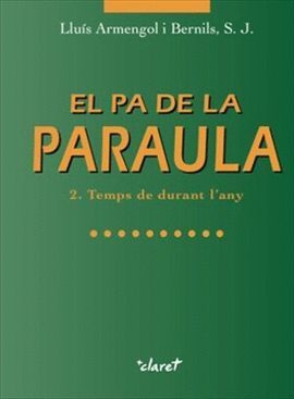 PA DE LA PARAULA VOL. 2, EL