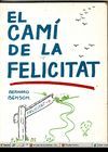 CAMI DE LA FELICITAT, EL