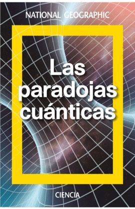 PARADOJAS CUÁNTICAS, LAS