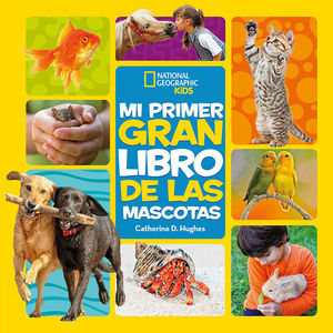 PRIMER GRAN LIBRO DE LAS MASCOTAS, MI