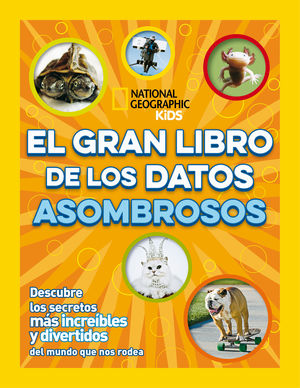 GRAN LIBRO DE LOS DATOS ASOMBROSOS, EL