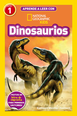 DINOSAURIOS. APRENDE A LEER CON NATIONAL GEOGRAPHIC (NIVEL 1)