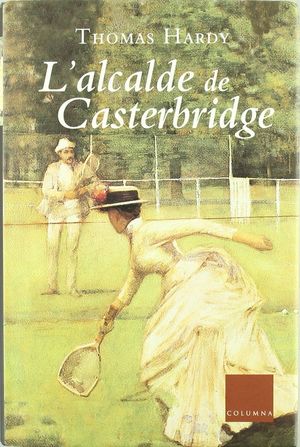 ALCALDE DE CASTERBRIDGE, L'