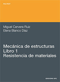MECÁNICA DE ESTRUCTURAS I. RESISTENCIA DE MATERIALES