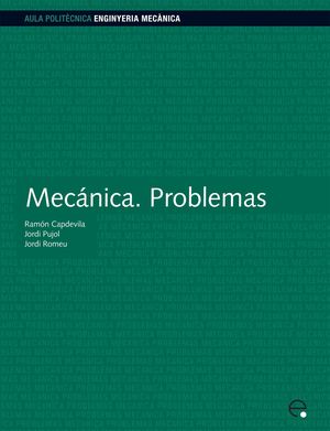 MECÁNICA. PROBLEMAS