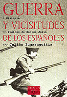 GUERRA Y VICISITUDES DE LOS ESPAÑOLES