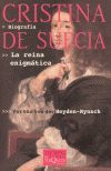 CRISTINA DE SUECIA LA REINA ENIGMATICA