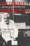 PRETERITO IMPERFECTO. AUTOBIOGRAFIA (1922-1949) (IX PREMIO COMILLAS)