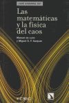 MATEMATICAS Y LA FISICA DEL CAOS, LAS