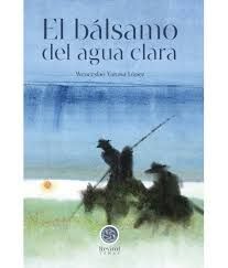 BÁLSAMO DEL AGUA CLARA, EL