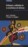 ENFOQUES Y METODOS EN LA ENSEÑANZA DE IDIOMAS (2ª EDICION ACTUALIZADA)