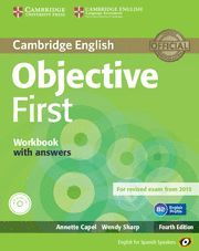 CAMBRIDGE ENGLISH OBJECTIVE FIRST. WORKBOOK WITH ANSWERS