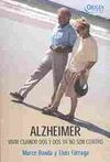 ALZHEIMER, VIVIR CUANDO DOS Y DOS YA NO SON CUATRO