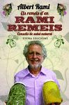 REMEIS D'EN RAMI REMEIS, ELS