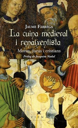 CUINA MEDIEVAL I RENAIXENTISTA, LA