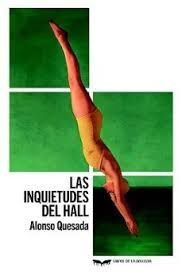 INQUIETUDES DEL HALL, LAS