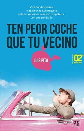 TEN PEOR COCHE QUE TU VECINO (3 ED.)