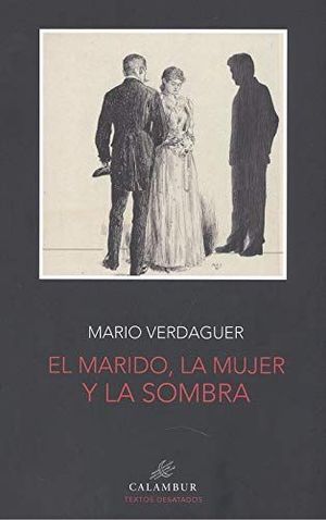 MARIDO, LA MUJER Y LA SOMBRA, EL